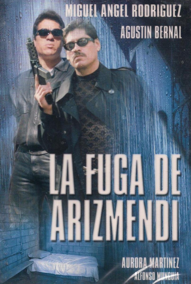 La fuga de Arizmendi