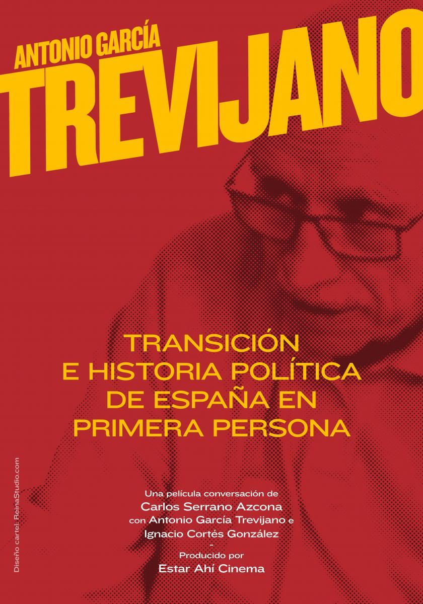 Antonio García-Trevijano: Transición e historia política de España en primera persona