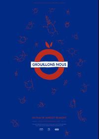 Grouillons-nous (S)