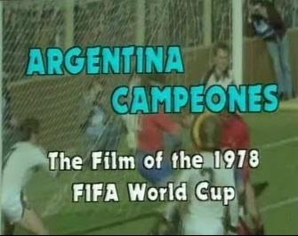 Argentina Campeones: 1978 FIFA World Cup Official Film