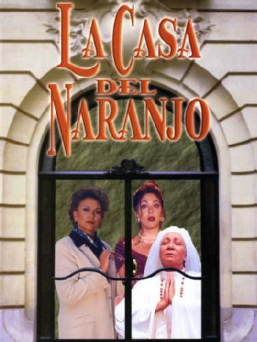 La casa del naranjo (TV Series)