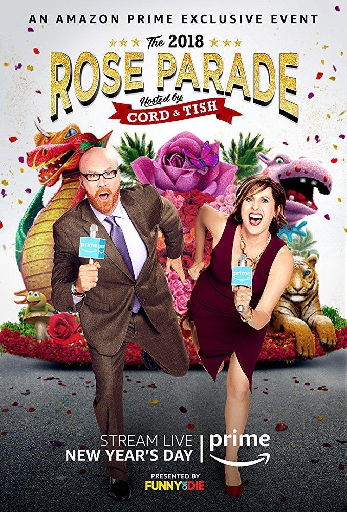 The 2018 Rose Parade Hosted by Cord & Tish (TV)