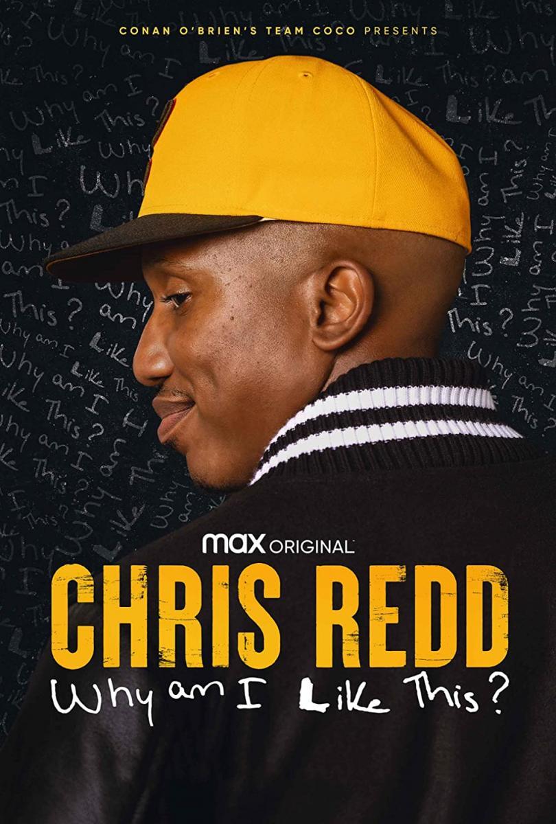 Chris Redd: Why am I Like This? (TV)