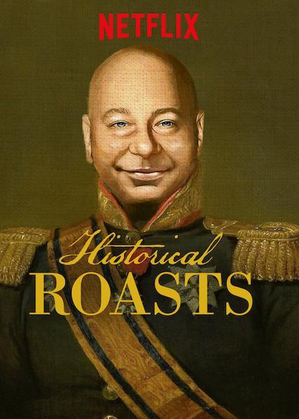 Historical Roasts (Miniserie de TV)