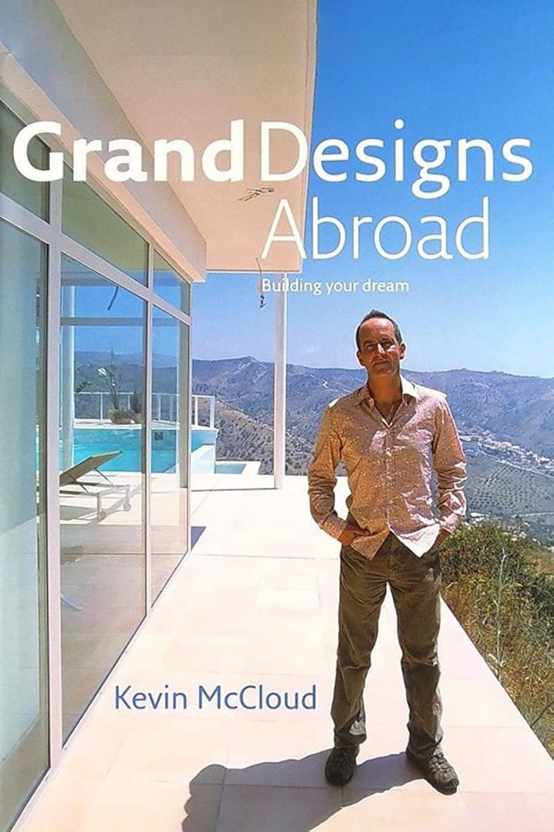 Grand Designs Abroad (TV Series)