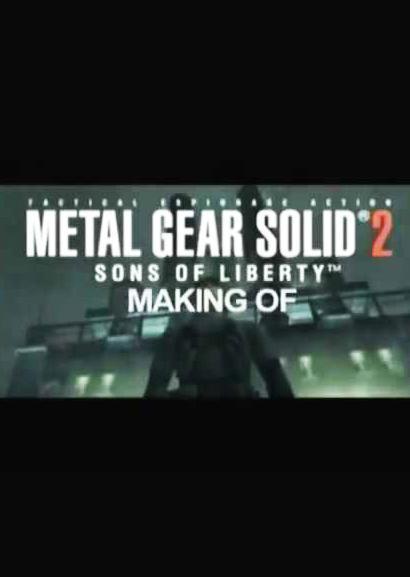 Metal Gear Solid 2: The Making Of A Hollywood Game