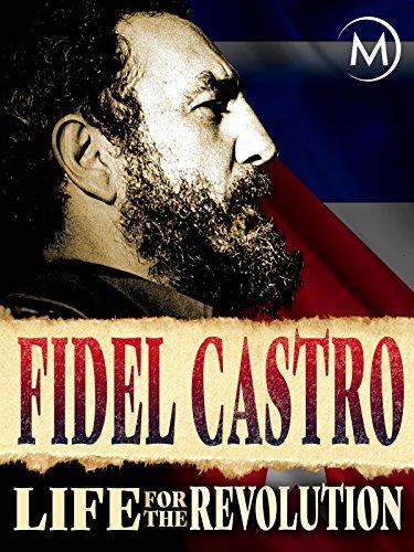 Fidel Castro. Ewiger Revolutionär