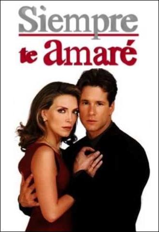 Siempre te amaré (Serie de TV)