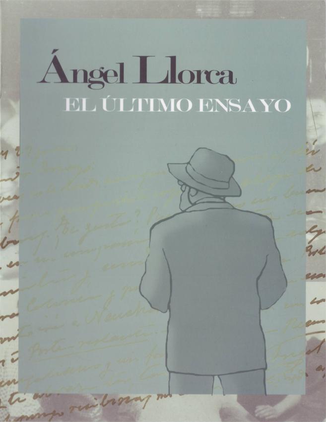 Ángel Llorca: El último ensayo