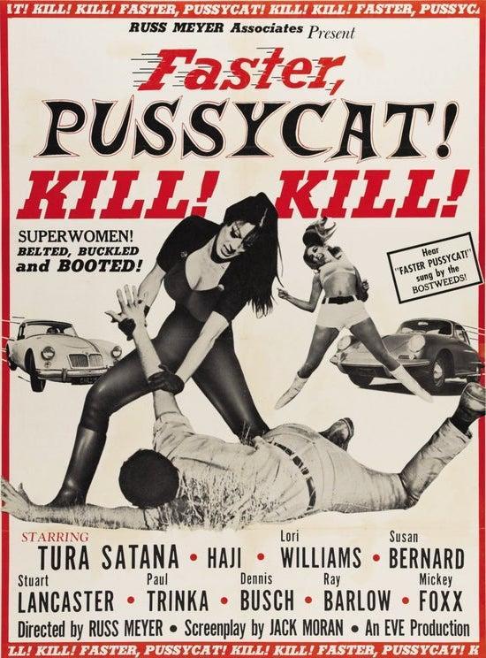 Faster, Pussycat! Kill! Kill!