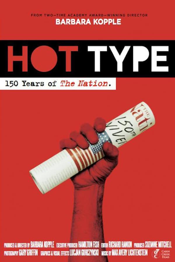 Hot Type: 150 Years of the Nation