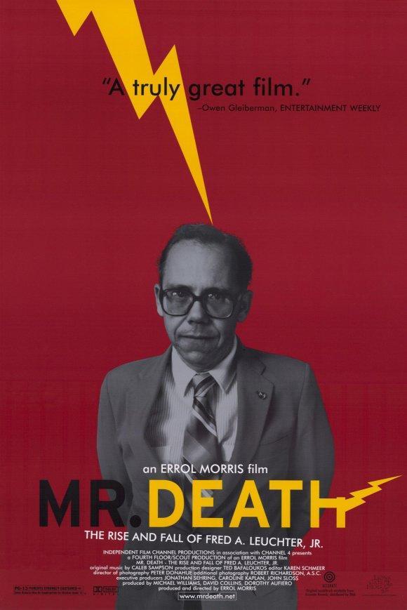 Mr. Death: The Rise and Fall of Fred A. Leuchter, Jr.