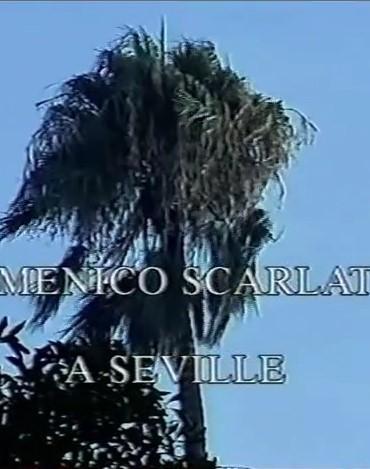 Domenico Scarlatti à Seville (TV)