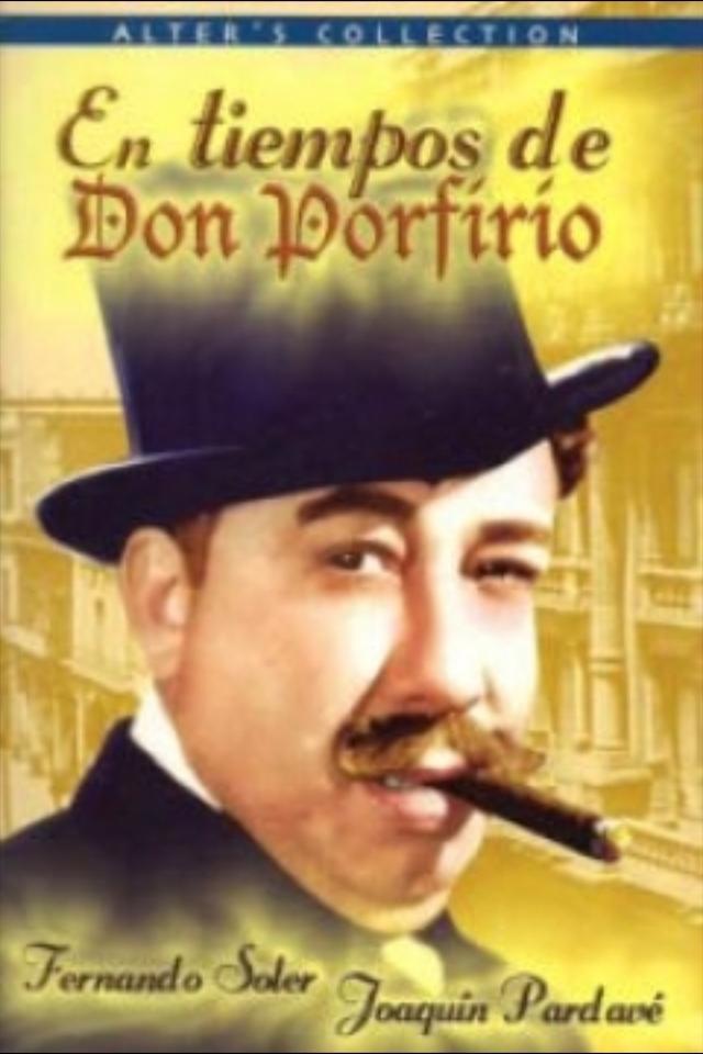 En tiempos de Don Porfirio