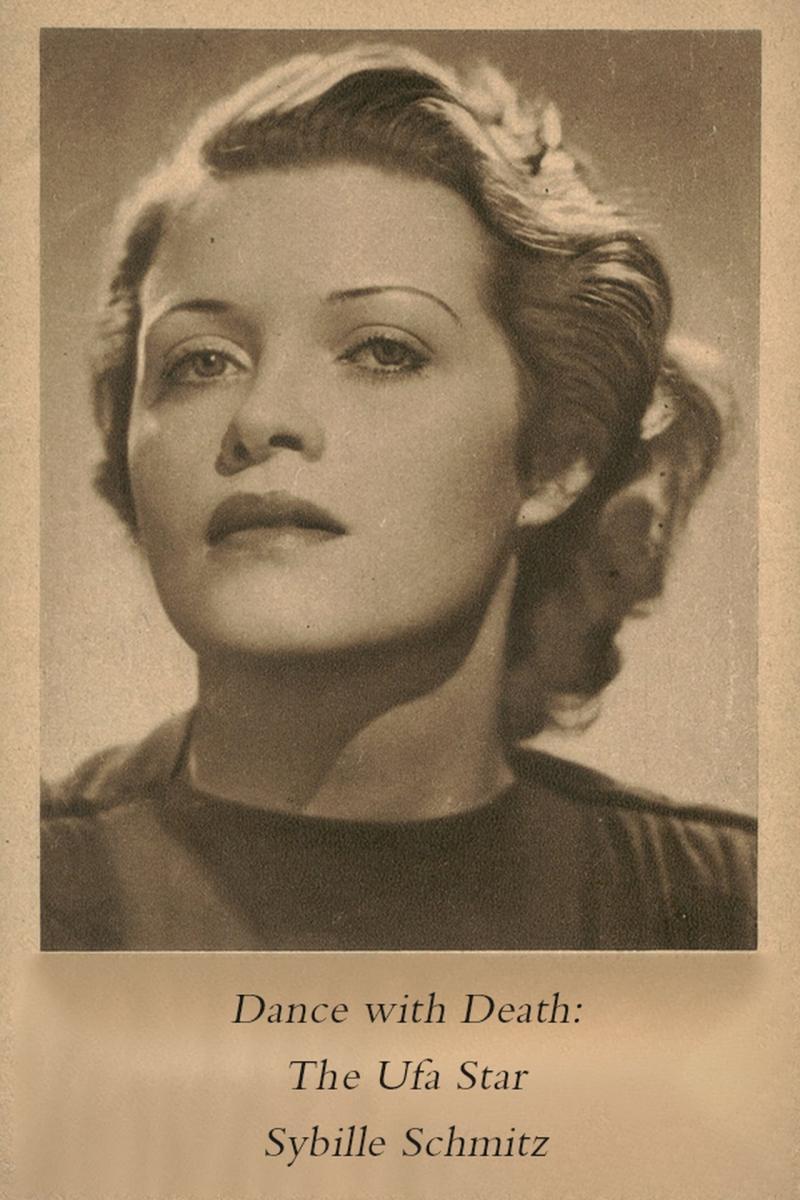 Dance with Death: The Ufa-Star Sybille Schmitz