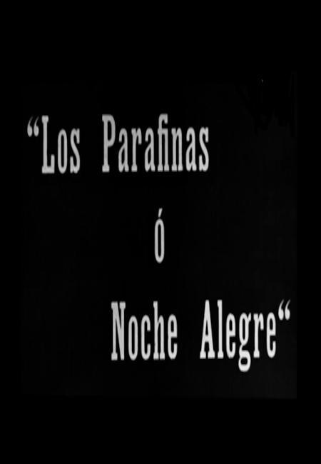 Mi noche alegre (O Los Parafinas)