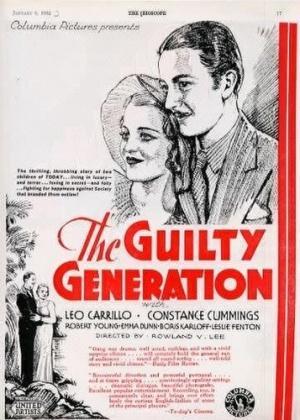 The Guilty Generation