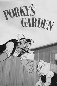 Porky's Garden (C)