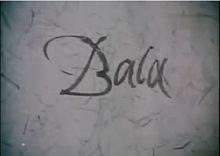 Bala