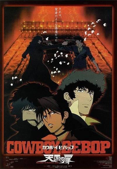 Cowboy Bebop, la película: Llamando a las puertas del cielo