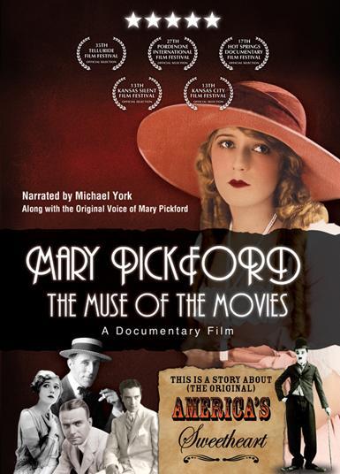 Mary Pickford: The Muse of the Movies