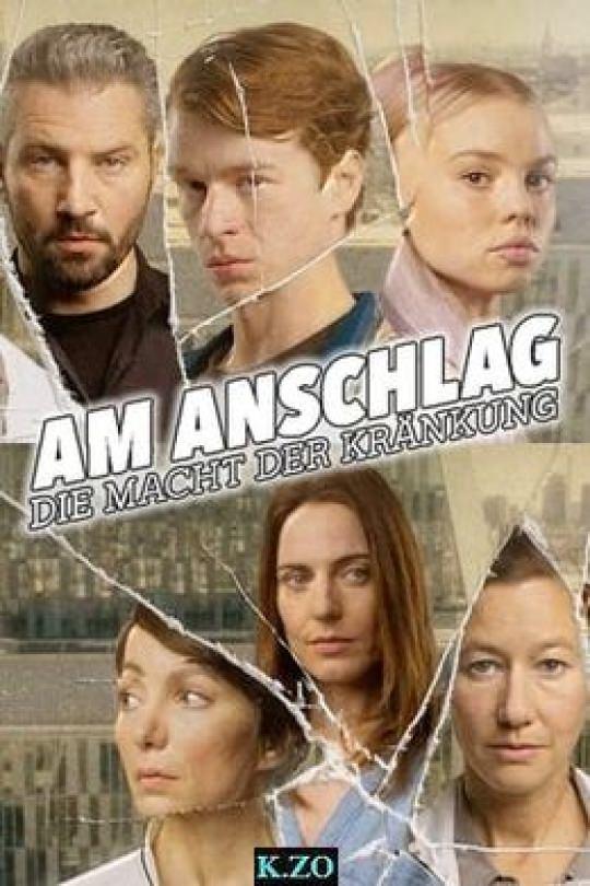 Am Anschlag - Die Macht der Kränkung (TV Miniseries)