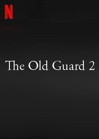 The Old Guard 2