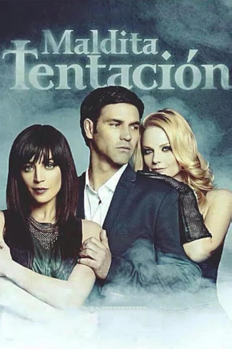 Maldita tentación (TV Series)