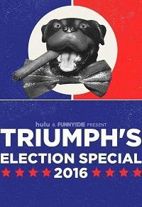 Triumph's Election Special 2016