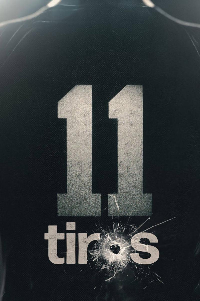 11 tiros (Serie de TV)