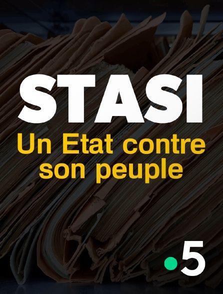 Stasi, un État contre son peuple