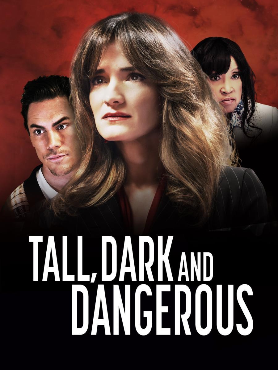 Tall, Dark and Dangerous (TV)