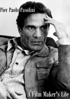 Pier Paolo Pasolini: A Film Maker's Life