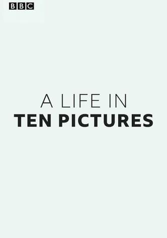 A Life in Ten Pictures (TV Series)