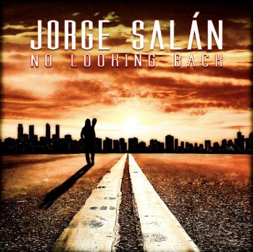 Jorge Salán: No Looking Back