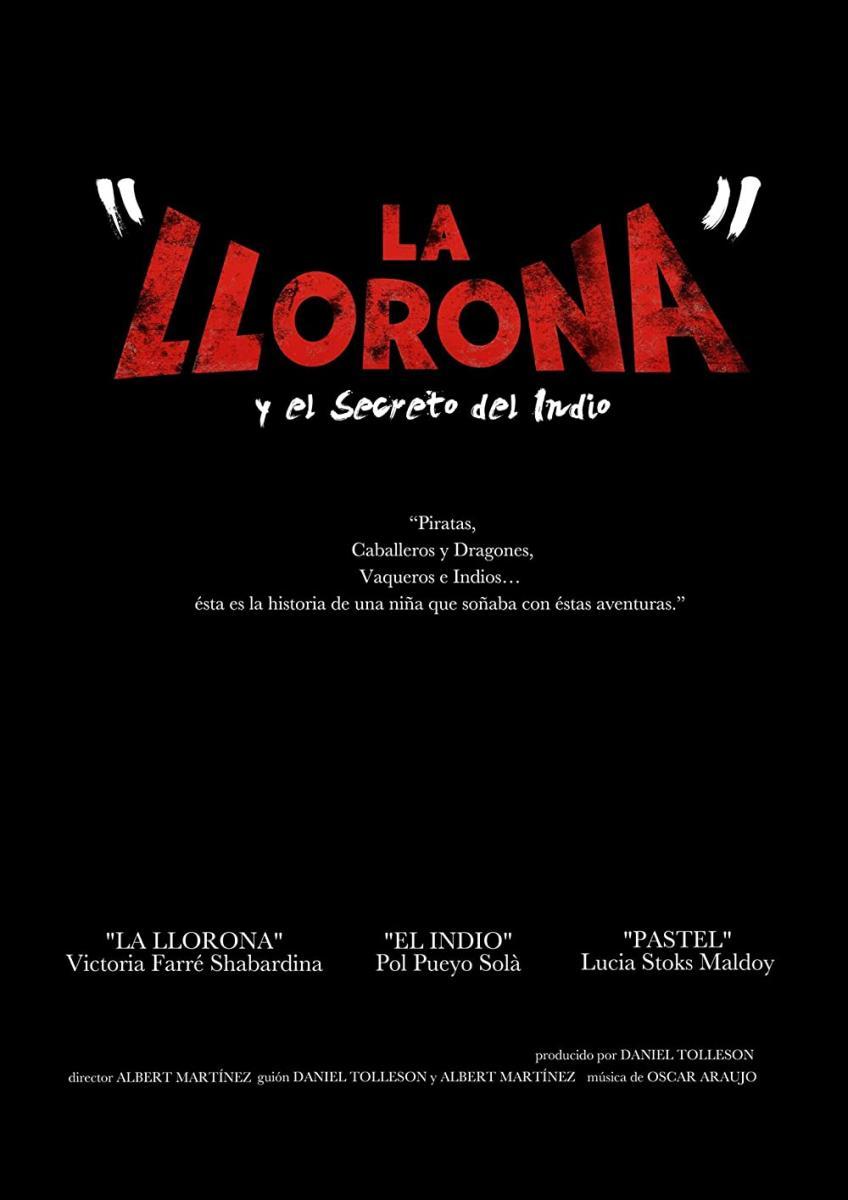 La Llorona y el secreto del Indio (C)