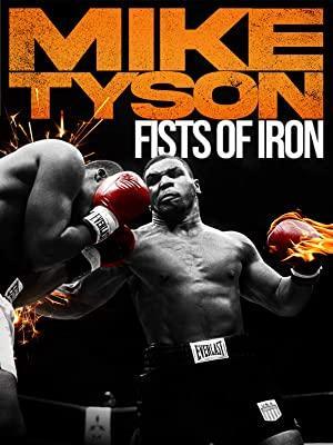 Mike Tyson: Fists of Iron