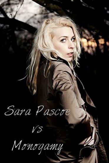 Sara Pascoe vs. Monogamy (C)