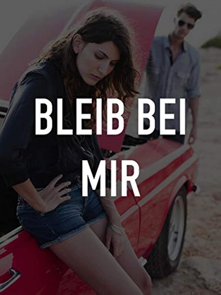 Bleib bei mir (TV)