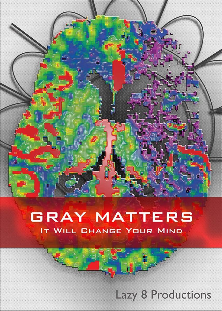 Gray Matters