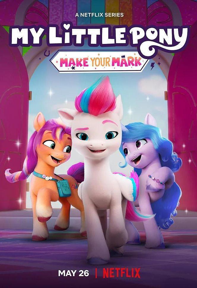 My Little Pony: Make Your Mark (TV Series)