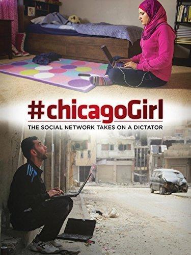 #chicagoGirl: The Social Network Takes on a Dictator