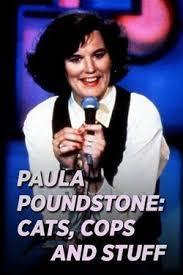 Paula Poundstone: Cats, Cops and Stuff (TV)