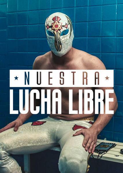 Nuestra lucha libre (Serie de TV)