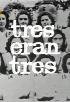 Tres eran tres (TV Series)