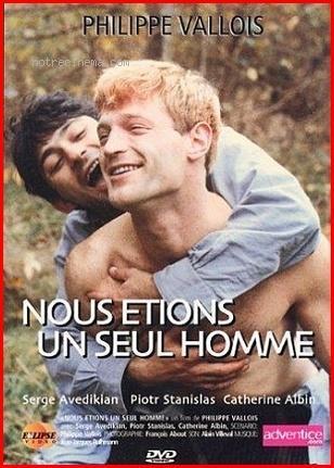 Nous étions un seul homme