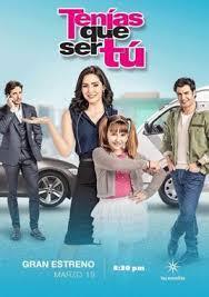 Tenías que ser tú (TV Series)