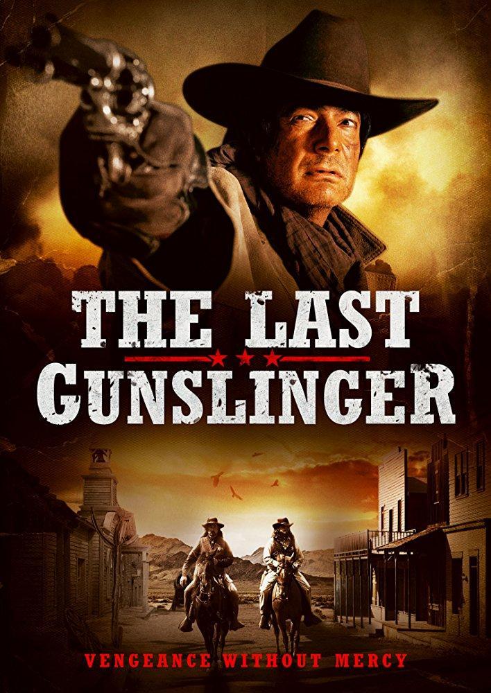 The Last Gunslinger (American Gunslingers)