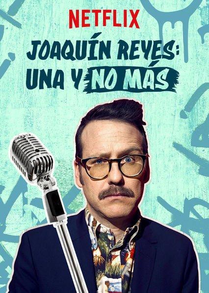 Joaquín Reyes: Una y no más (TV)