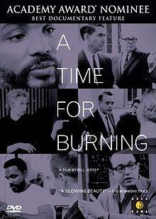 A Time for Burning